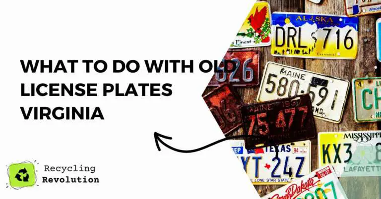 What to do with old license plates Virginia