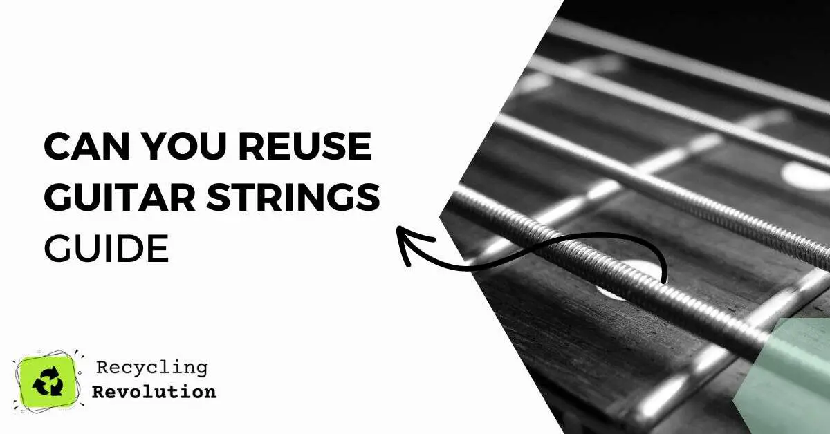 Can you reuse guitar strings guide
