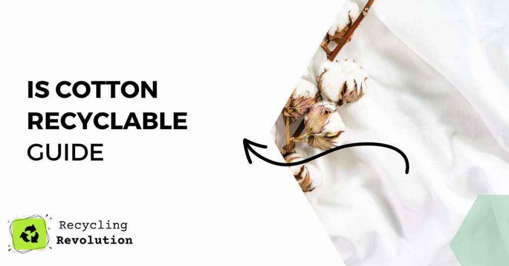 Is Cotton Recyclable