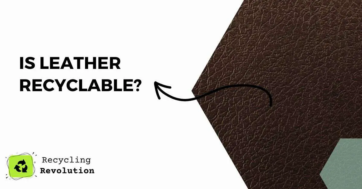 Is Leather Recyclable