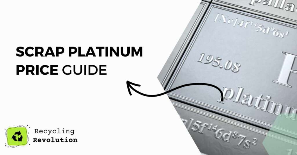 Scrap Platinum Price Updated Guide