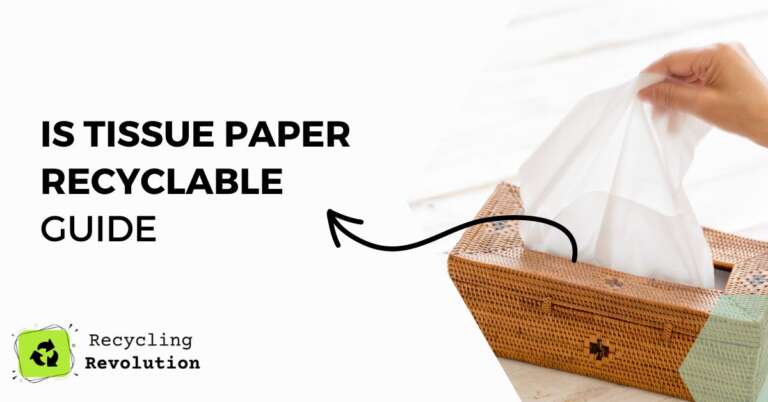 is tissue paper recyclable guide