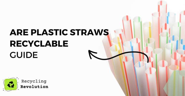 Are Plastic Straws Recyclable guide