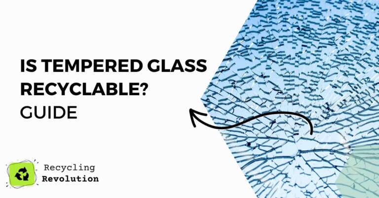 Is Tempered Glass Recyclable?