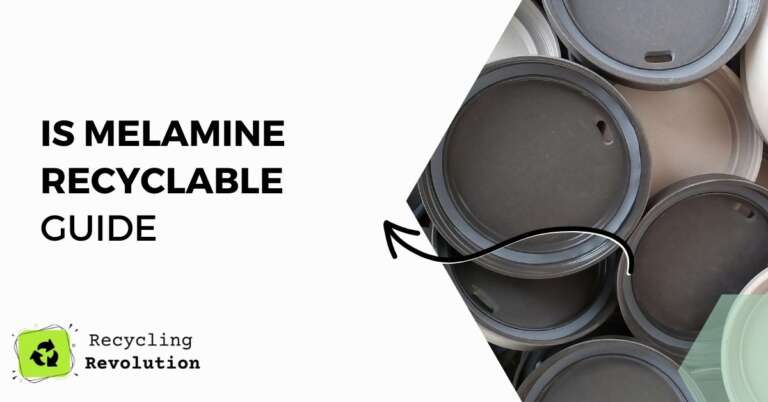 is melamine recyclable guide
