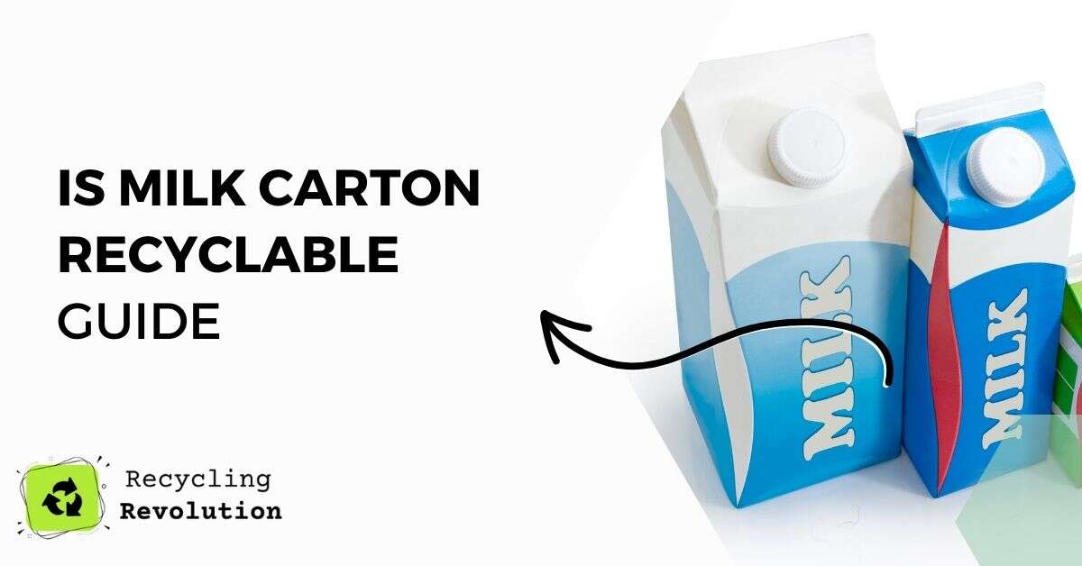 is milk carton recyclable guide