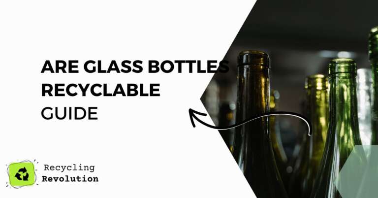 Are Glass Bottles Recyclable
