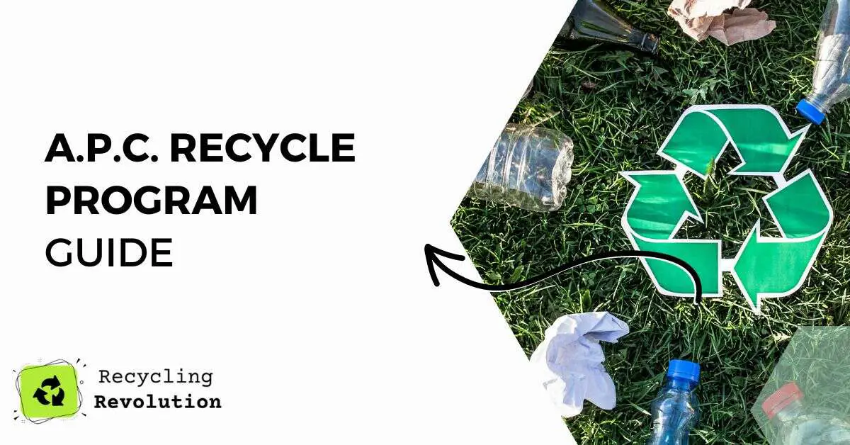 How to use A.P.C. Recycle Program