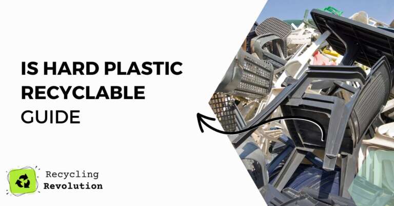 Is Hard Plastic Recyclable guide