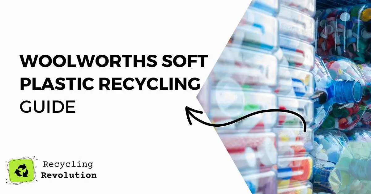 Woolworths Soft Plastic Recycling