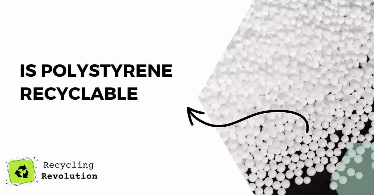 polystyrene recycling guide