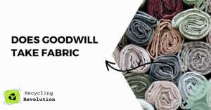 Does Goodwill Take Fabric - Donation Guide