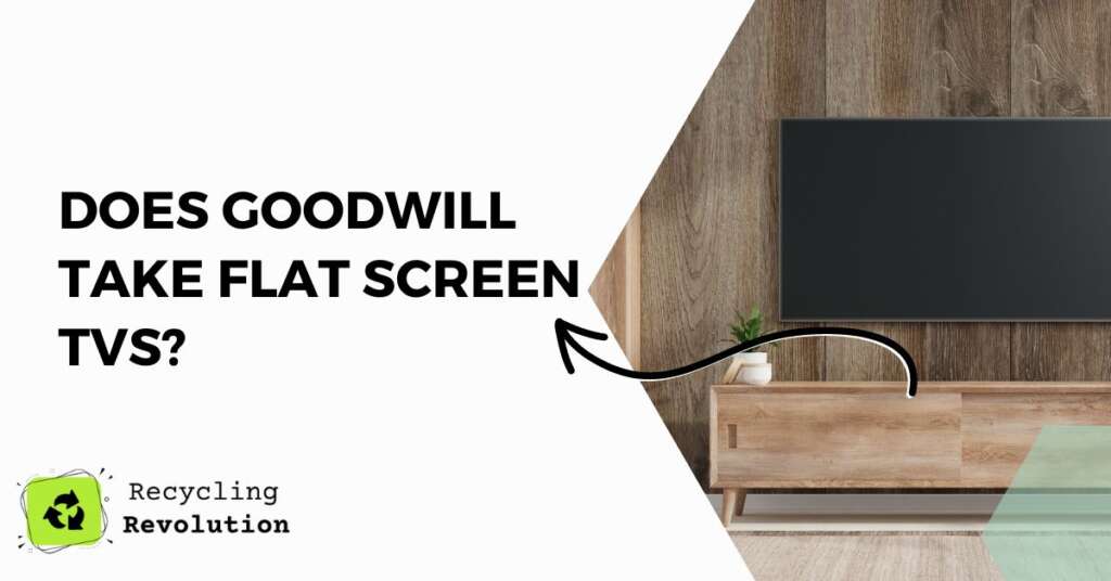 does-goodwill-take-flat-screen-tvs-donation-guide