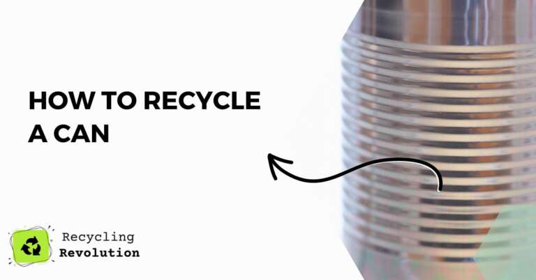 How To Recycle A Can