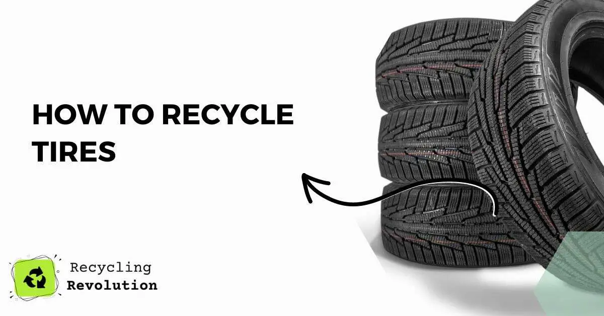 How to Recycle Tires
