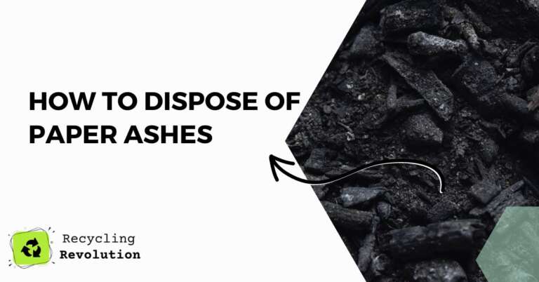 How to Dispose of Paper Ashes