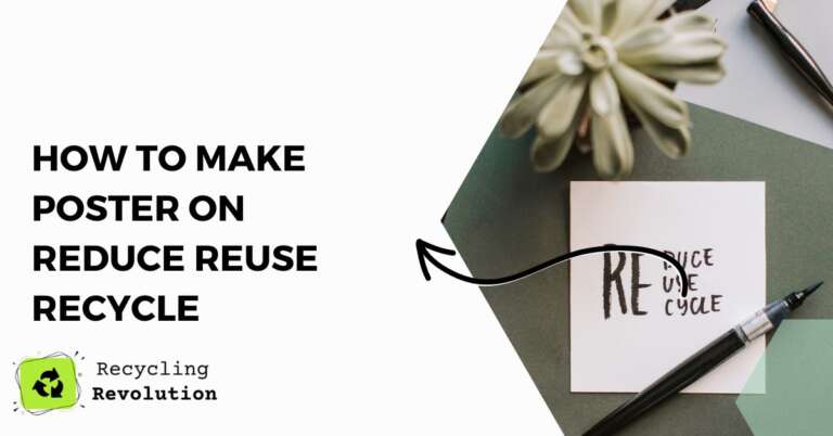 How To Make Poster On Reduce Reuse Recycle