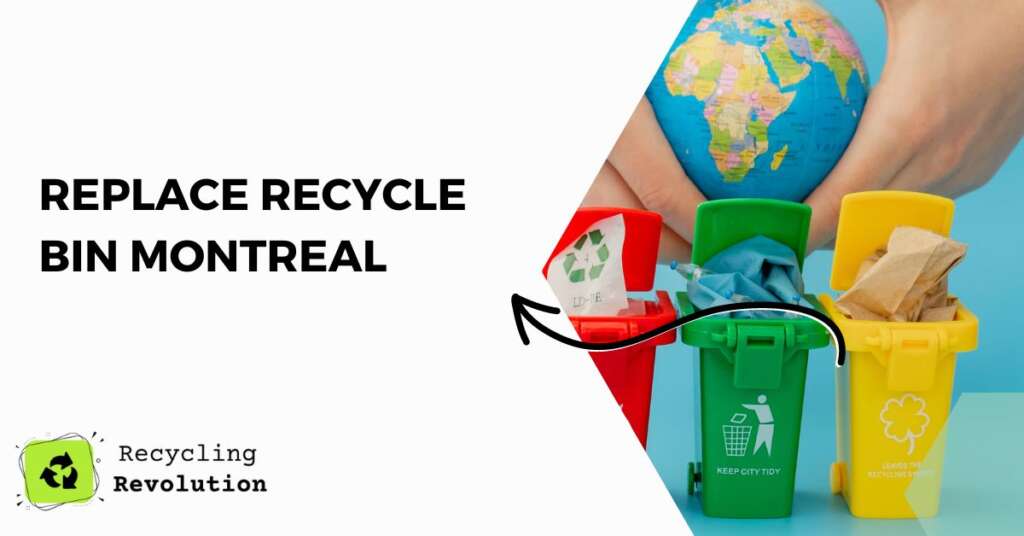 How to Replace A Recycle Bin Montreal