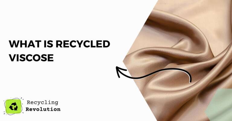 What Is Recycled Viscose