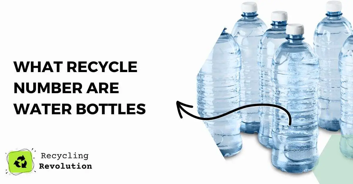 What Recycle Number Are Water Bottles