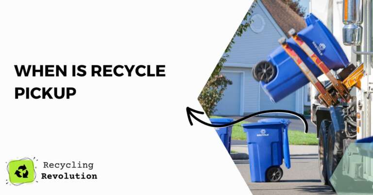 When Is Recycle Pickup