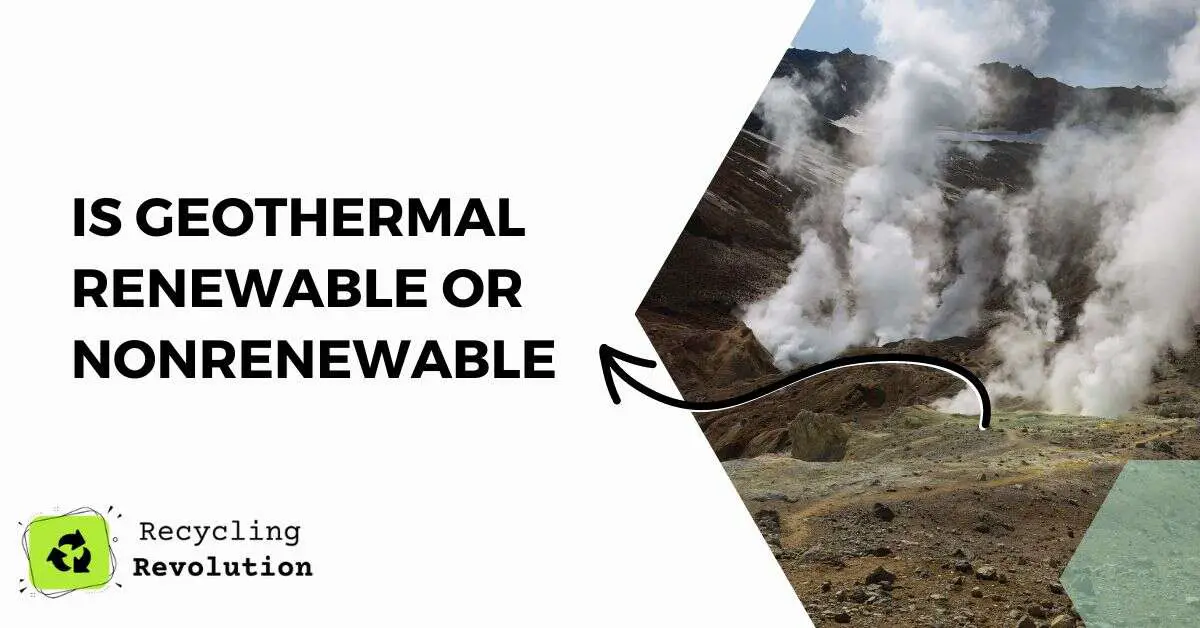is geothermal renewable or nonrenewable