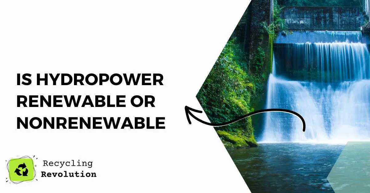 is hydropower renewable or nonrenewable